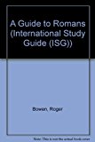 Book A Guide to Romans (International Study Guide) free