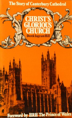 Book Christ's Glorious Church: The Story Of Canterbury Cathedral free