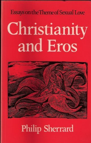 Book Christianity And Eros: Essays On The Theme Of Sexual Love free