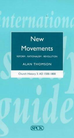 Book New Movements AD 1500-1800 : Church History #3 free