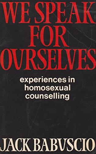 Book We speak for ourselves: Experiences in homosexual counselling free