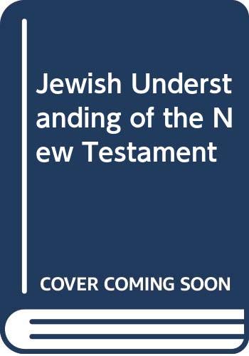 Book Jewish Understanding of the New Testament free