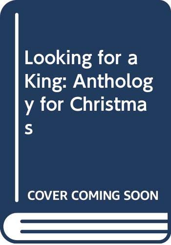 Book Looking for a King: Anthology for Christmas free