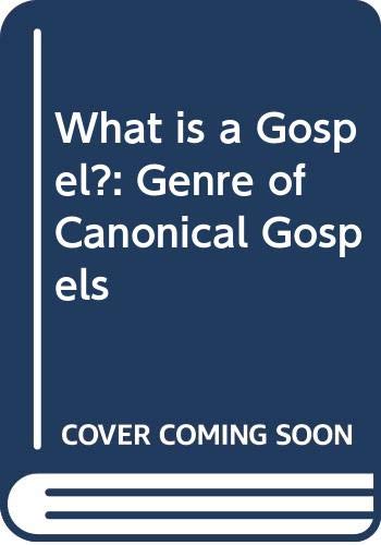 Book What is a Gospel?: Genre of Canonical Gospels free