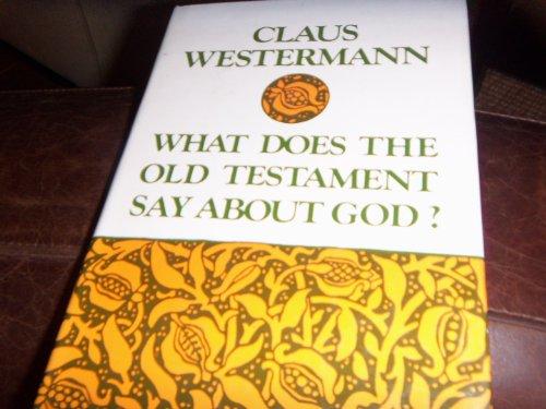 Book What Does The Old Testament Say About God? free