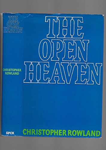 Book Open Heaven: Study of the Apocalyptic in Judaism and Early Christianity free