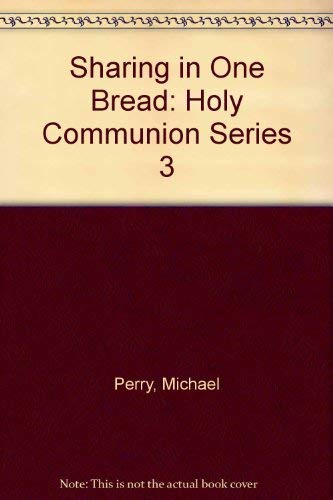 Book Sharing In One Bread: Holy Communion Series 3 free