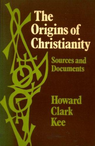 Book The origins of Christianity: sources and documents free
