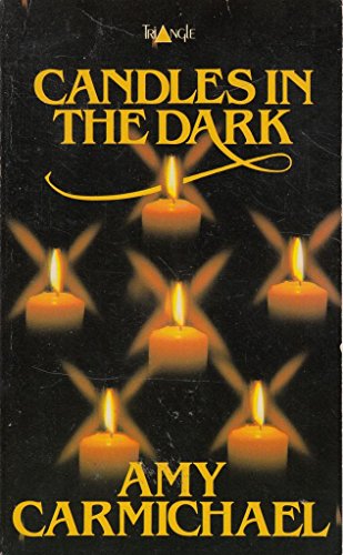 Book Candles in the Dark: Letters of Amy Carmichael free