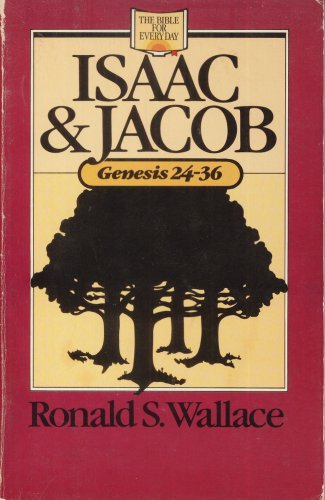 Book Isaac and Jacob: Genesis 24-36 free