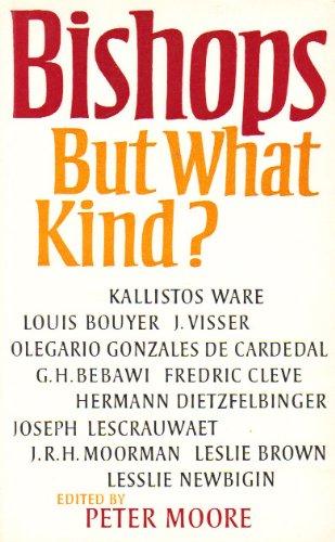 Book Bishops But What Kind? free Book Bishops But What Kind? free
