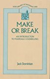 Book Make or break: An introduction to marriage counselling (New library of pastoral care) free