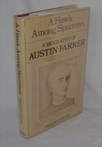 Book A hawk among sparrows: A biography of Austin Farrer free