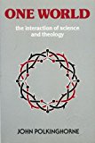Book One World: The Interaction of Science and Theology free