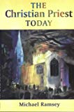 Book The Christian Priest Today free