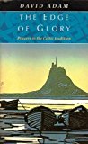 Book The Edge of Glory : Prayers in the Celtic Tradition free