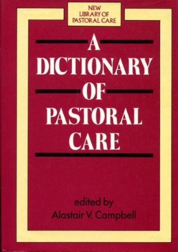 Book A Dictionary Of Pastoral Care free