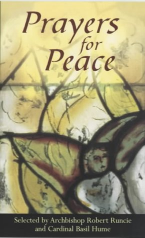 Book Prayers For Peace: An Anthology Of Readings And Prayers free