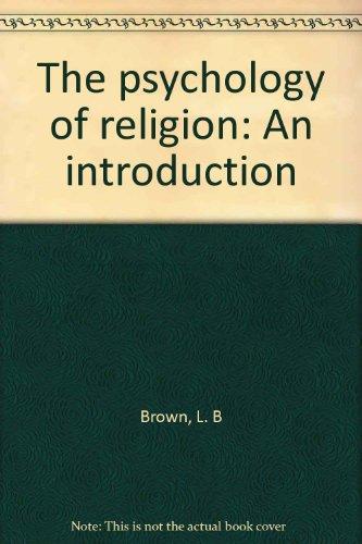 Book The Psychology Of Religion: An Introduction free