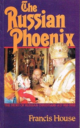 Book Russian Phoenix: The Story of Russian Christians, 988-1988 free
