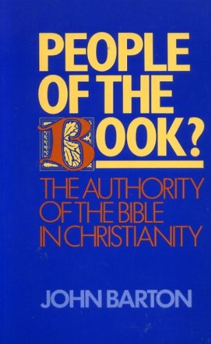 Book People of the Book?: Authority of the Bible in Christianity (Bampton Lectures) free