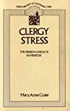 Book Clergy Stress: The Hidden Conflicts in Ministry free