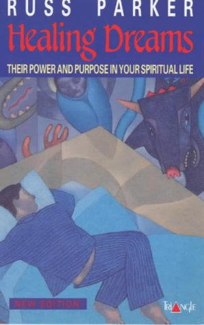 Book Healing Dreams : Their Power and Purpose in your Spiritual Life free
