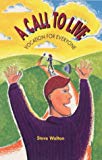 Book A Call to Live : Vocation for Everyone free