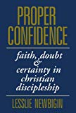 Book Proper Confidence - Faith, Dount and Certainty in Christian Discipleship free