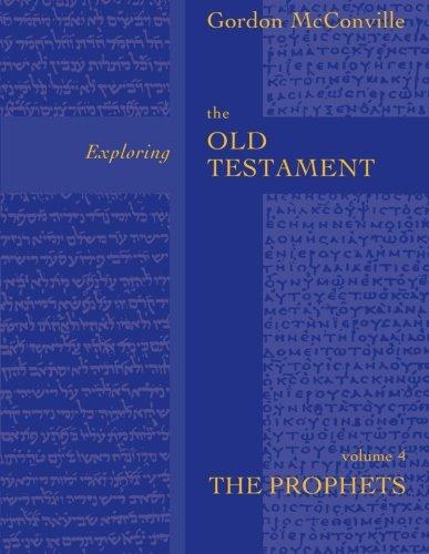 Book Exploring the Old Testament: The Prophets (v. 4) free