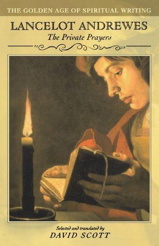 Book Lancelot Andrewes - The Private Prayers (Golden Age of Spiritual Writing) free