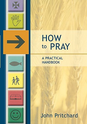 Book How to Pray - A Practical Handbook free