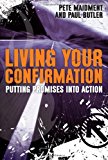 Book Living Your Confirmation: Putting Promises Into Action free