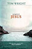 Book Simply Jesus: Who He Was, What He Did, Why It Matters free