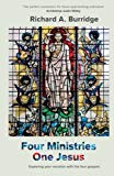 Book Four Ministries, One Jesus: Exploring Your Vocation With The Four Gospels free