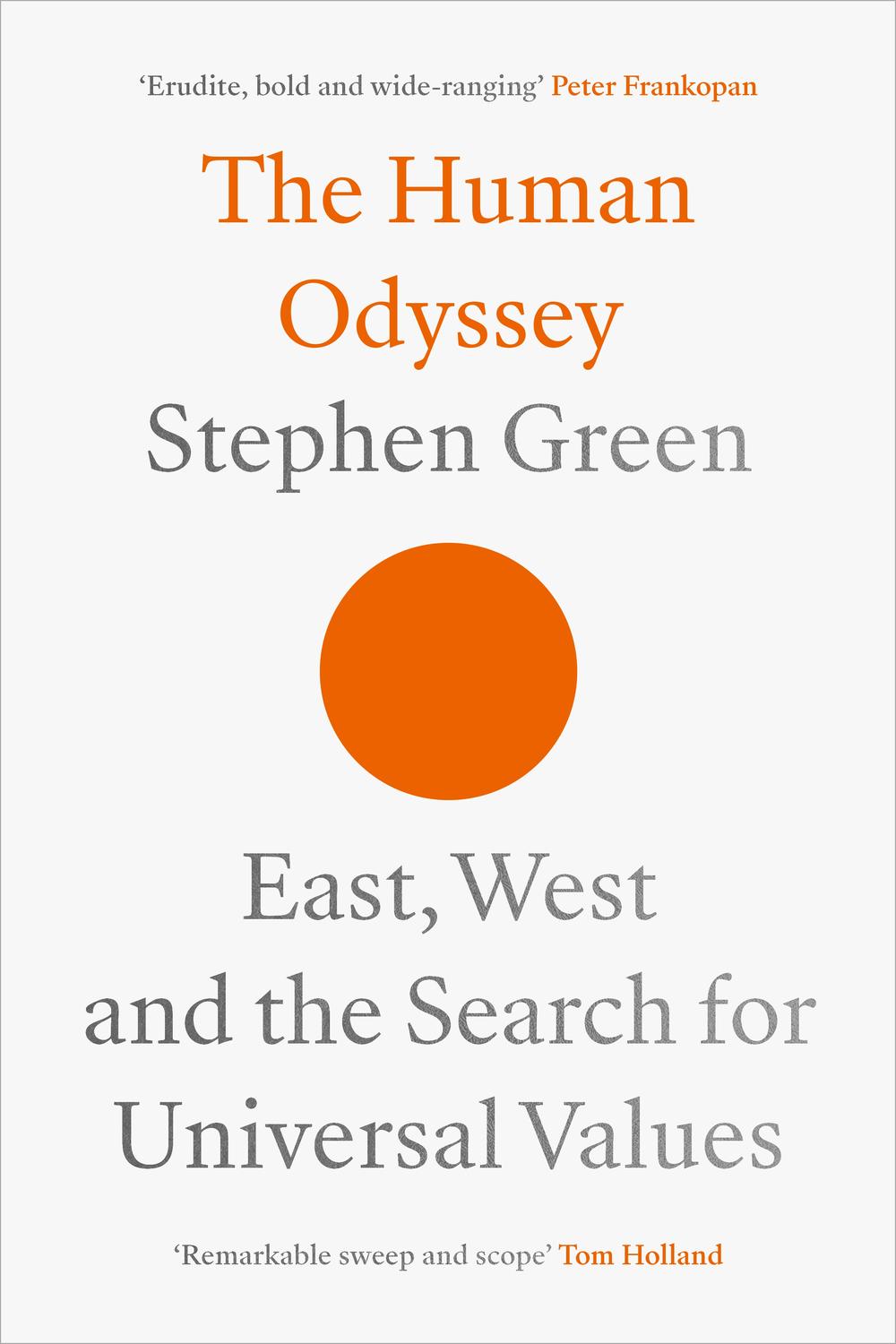Book The Human Odyssey: East, West and the Search for Universal Values free