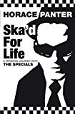 Book Ska'd for Life: A Personal Journey with The Specials free
