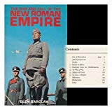Book The Rise And Fall Of The New Roman Empire: Italy's Bid For World Power, 1890-1943 free