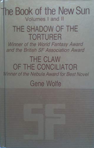 Book The Book of the New Sun Volume I: The Shadow of the Torturer. Volume II: The Claw of the Conciliator free