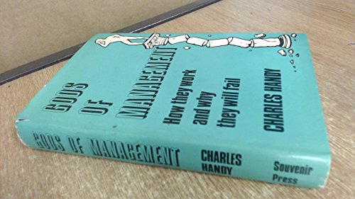 Book Gods Of Management: The Changing Work Of Organisations free