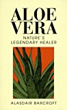 Book Aloe Vera: Nature's Legendary Healer free