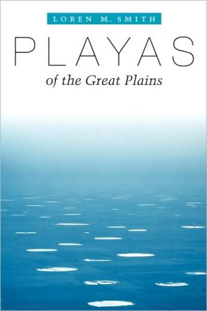 Book Playas of the Great Plains (Peter T. Flawn Series in Natural Resource Management and Conservation) free