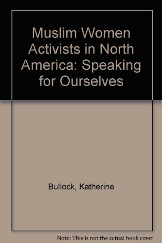 Book Muslim Women Activists in North America: Speaking for Ourselves free