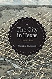 Book The City in Texas: A History (Bridwell Texas History Series) free