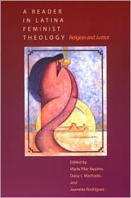 Book A Reader in Latina Feminist Theology: Religion and Justice free