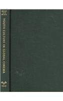 Book Youth Culture in Global Cinema free