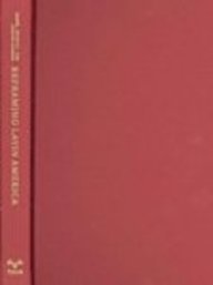 Book Reframing Latin America: A Cultural Theory Reading of the Nineteenth and Twentieth Centuries free
