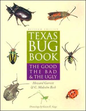 Book Texas Bug Book: The Good, the Bad, and the Ugly free