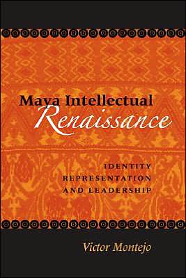 Book Maya Intellectual Renaissance: Identity, Representation, and Leadership (Linda Schele Series in Maya and Pre-Columbian Studies) free