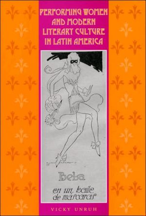 Book Performing Women and Modern Literary Culture in Latin America: Intervening Acts free